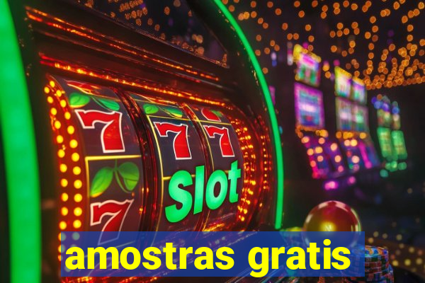 amostras gratis